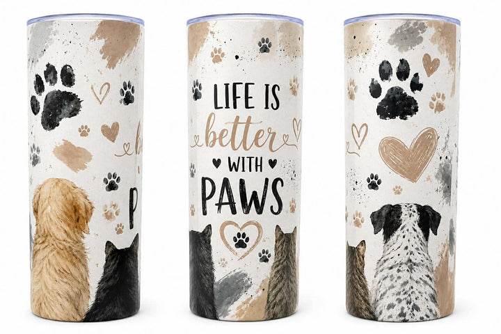 Life Is Better With Paws 20oz Skinny Tumbler